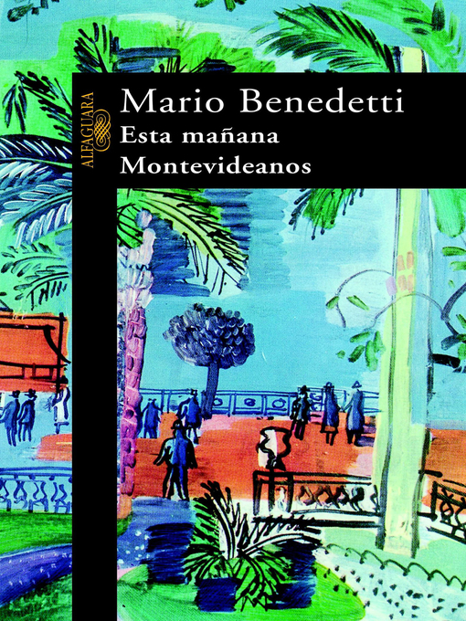 Title details for Esta mañana. Montevideanos by Mario Benedetti - Available